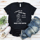 5 Minutes of Extra Sleep in the Morning Really Does Matter T-Shirt