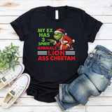 My Ex Has 3 Spirit Animals: Lion, Ass, Cheetтан T-Shirt