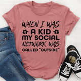 When I Was a Kid, My Social Network Was Called ‘Outside T-Shirt