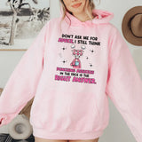 Don’t Ask Me for Advice, I Still Think Punching Assholes in the Face Is the Right Answer Hoodie